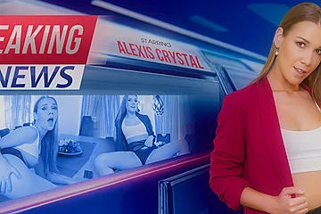 Alexis Crystal - Breaking News - porn video