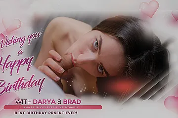 Darya & Brad - Wishing You A Happy Birthday! - porn video